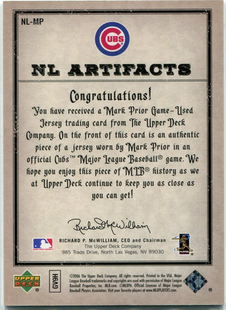 Mark Prior 2006 Upper Deck Artifacts Jersey Card #NL-MP 309/325