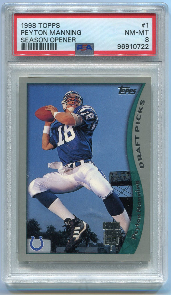 Peyton Manning 1998 Topps Season Opener RC #1 PSA Graded 8