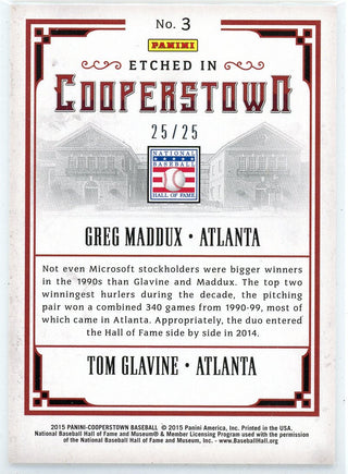 Greg Maddux & Tom Glavine 2015 Panini Etched in Cooperstown Card #3