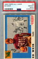 Ed Weir 1955 Topps All American Football Card #3 Card  PSA 8 (OC)