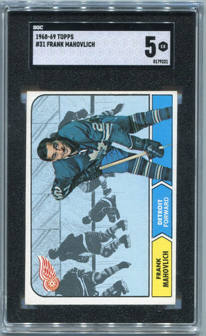 Frank Mahovlich 1968 - 1969 Topps Card #31 SGC Graded 5