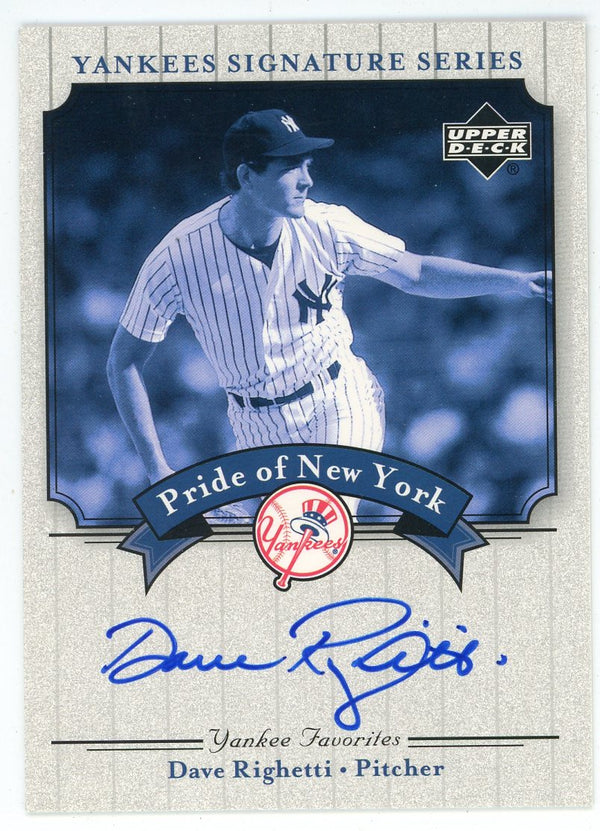 Dave Righetti Autographed 2003 Upper Deck Pride of NY #PN-DR