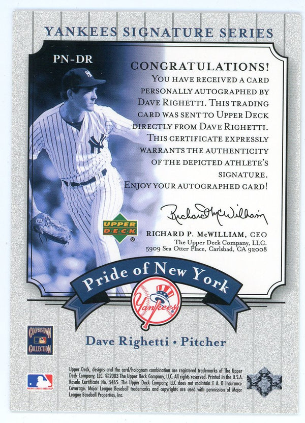 Dave Righetti Autographed 2003 Upper Deck Pride of NY #PN-DR