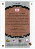 Wade Boggs 2005 Upper Deck Sweet Spot Patch Relic #CM-WB