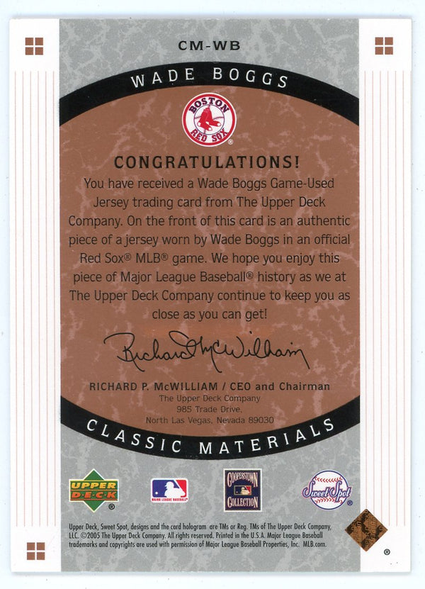 Wade Boggs 2005 Upper Deck Sweet Spot Patch Relic #CM-WB