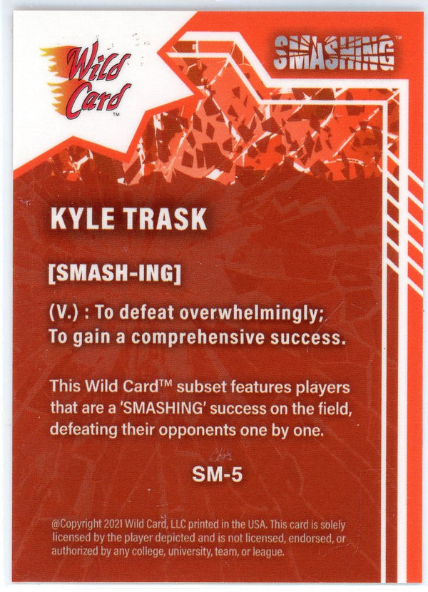 Kyle Trask 2021 Wild Card Alumination Smashing Rookie Card #SM-5