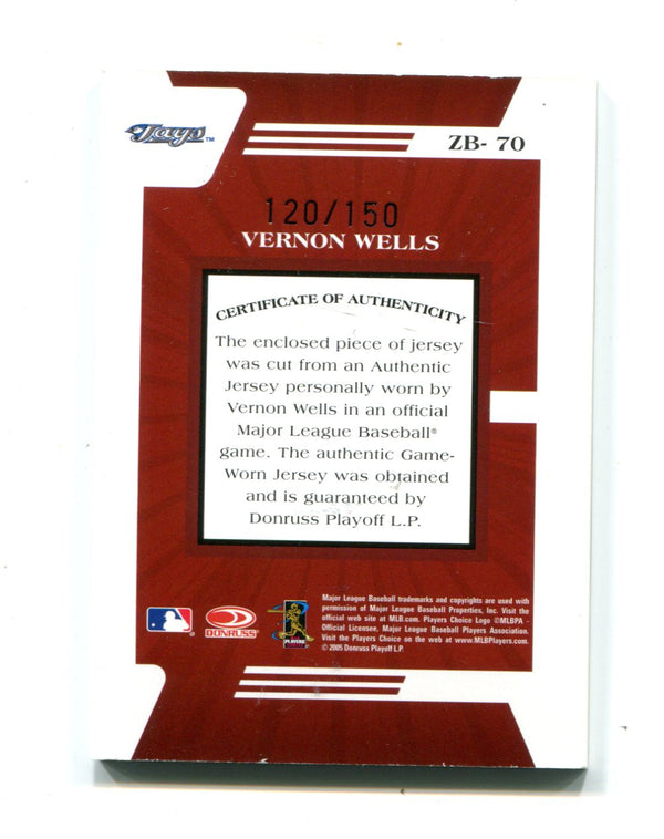 Vernon Wells 2005 Donruss Zenith #ZB70 Jersey Card 120/150