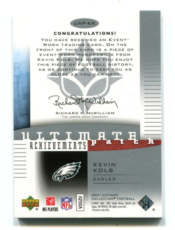 Kevin Kolb 2007 Upper Deck Ultimate Achievements #UAPKK Card /99