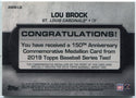 Lou Brock 2019 Topps 150th Anniversary Commemorative Medallion Card #AMM-LB