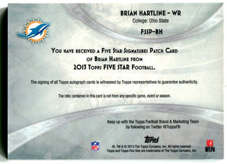 Brian Hartline 2013 Topps Five Star signature patches autographed card /75