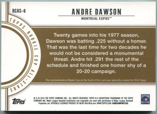 Andre Dawson 2014 Topps Commemorative Rookie Cup Card #RCAS-6 73/99