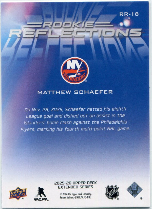 Matthew Schaefer 2025 - 2026 Upper Deck Extended Rookie Reflections RC #RR-18