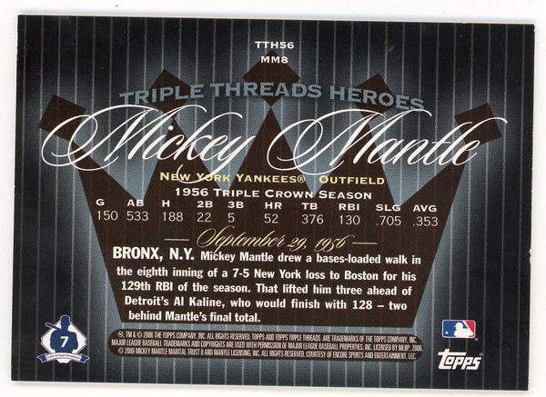 Mickey Mantle 2006 Topps Triple Thread Heroes #TTH56-MM8