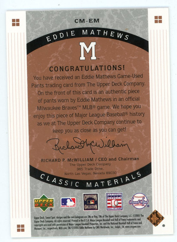 Eddie Mathews 2005 Upper Deck Sweet Spot Classic Materials #CM-EM