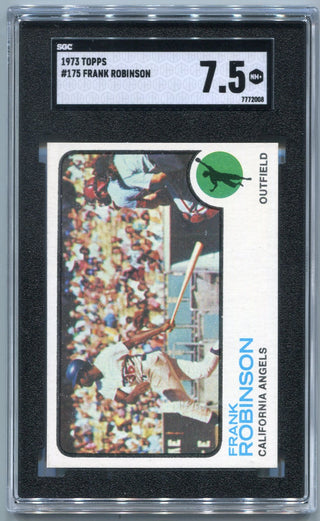 Frank Robinson 1973 Topps Card #175 SGC Graded 7.5