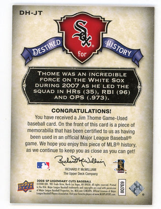Jim Thome 2008 Upper Deck SP Legendary Cuts Destine For History Patch Relic #DH-JT