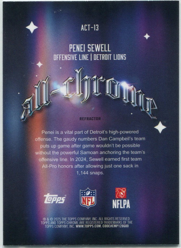Penei Sewell 2025 Topps Chrome All Chrome Refractor Card #ACT-13