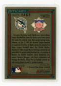 Marlins 1993 Powell Associates Precious Metal #0461 Card
