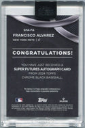 Francisco Alvarez 2024 Topps Chrome Black Super Futures Autographed Card #SFA-FA 33/99