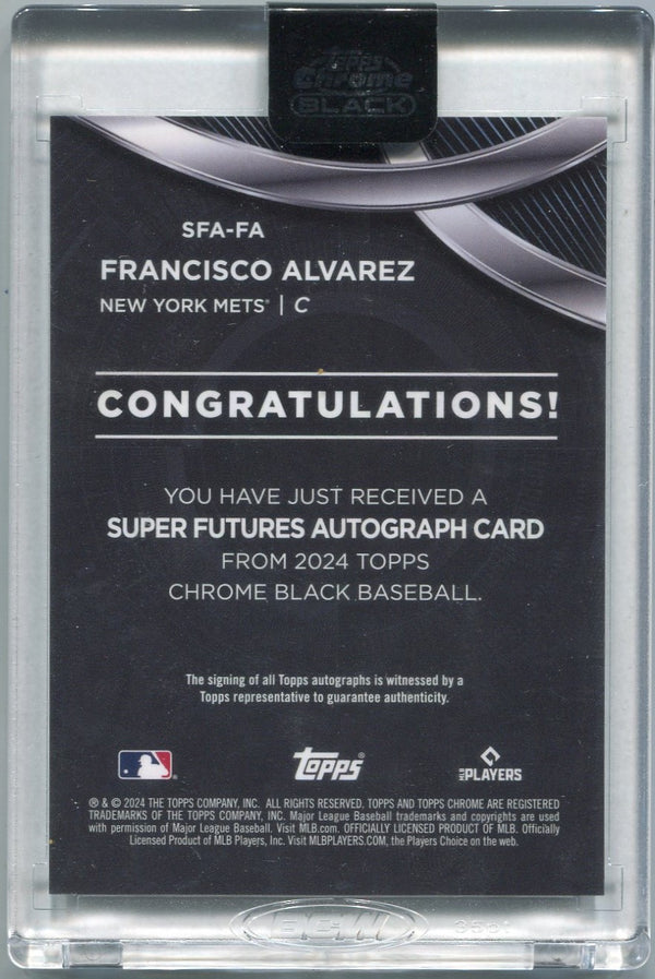 Francisco Alvarez 2024 Topps Chrome Black Super Futures Autographed Card #SFA-FA 33/99
