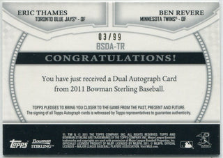 Eric Thames & Ben Revere Autographed 2011 Bowman Sterling RC #BSDA-TR 3/99