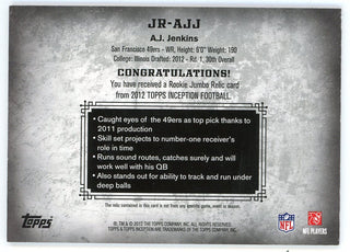 AJ Jenkins 2012 Topps Inception Patch Relic Rookie Card #JR-AJJ