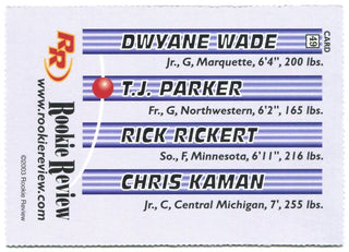 Rookie Review Dwyane Wade T.J. Parker Rick Rickert Chris Kaman 2003