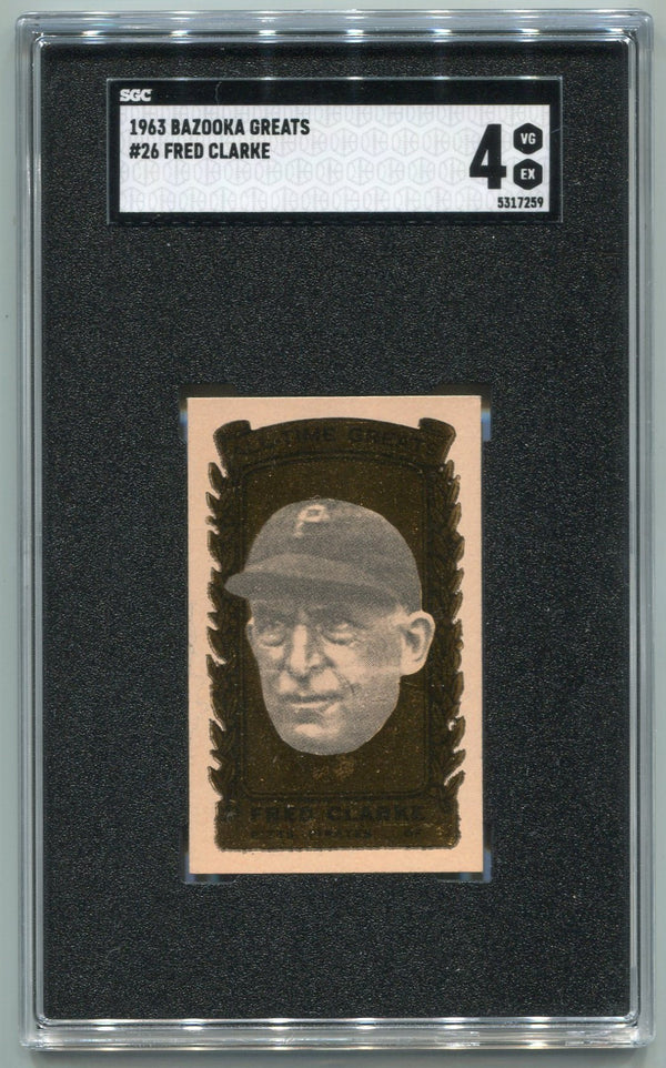 Fred Clarke 1963 Bazooka Greats Card #26 SGC Graded 4