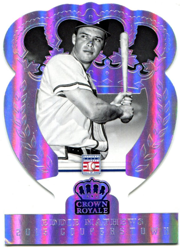 Eddie Mathews 2015 Panini Crown Royale Silver Parallel Card #30 72/75