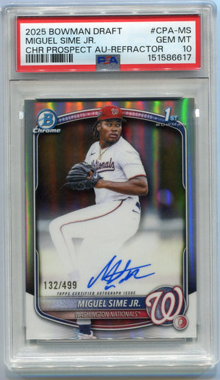 Miguel Sime Jr 2025 Bowman Chrome Prospects Autographed Refractor RC #CPA-MS 132/499 PSA Graded 10