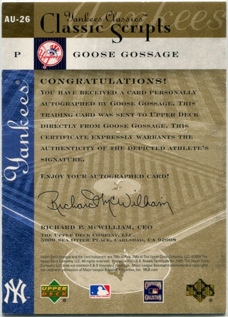 Goose Gossage 2004 Upper Deck Yankees Classics Classic Scripts Autographed Card #AU-26
