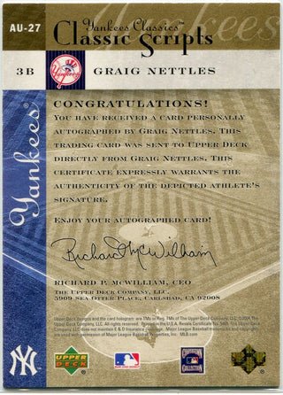Graig Nettles 2004 Upper Deck Yankees Classics Classic Scripts Autographed Card #AU-27