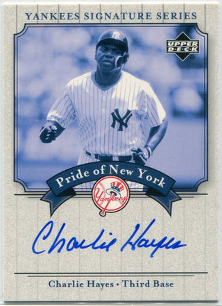 Charlie Hayes 2003 Upper Deck Pride of NY Autographed Card #PN-CH