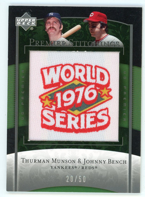 Thurman Munson/Johnny Bench 2007 Upper Deck World Series Patch Card 20/50