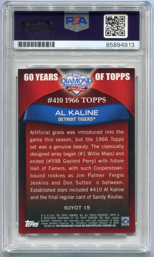 Al Kaline 2011 Topps Autographed Card #60YOT-15 PSA/DNA Certified