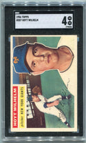 Hoyt Wilhelm 1956 Topps Card #307 SGC 4