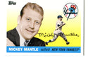 Mickey Mantle 2007 Topps #52 Card