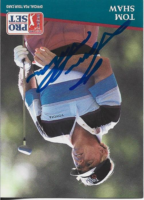 Tom Shaw 1991 PGA Tour Autographed Card #222