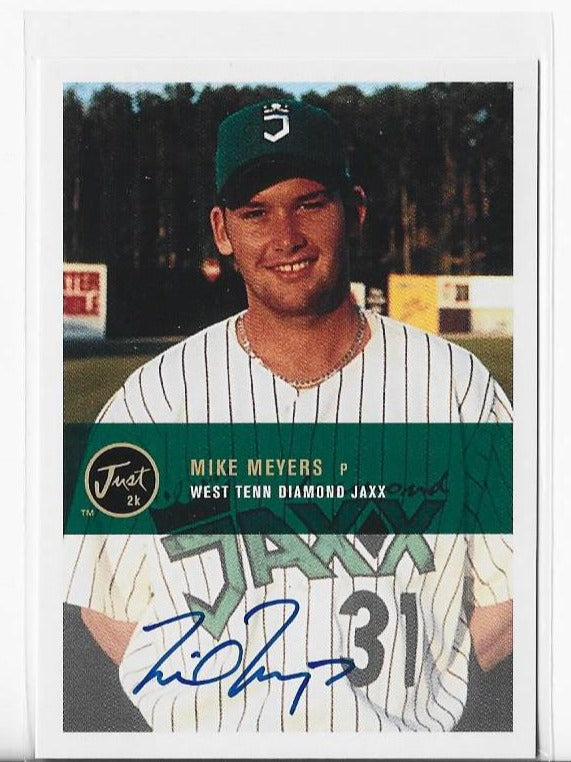 Mike Meyers 2000 Just Minors #BA-17 Autographed Card
