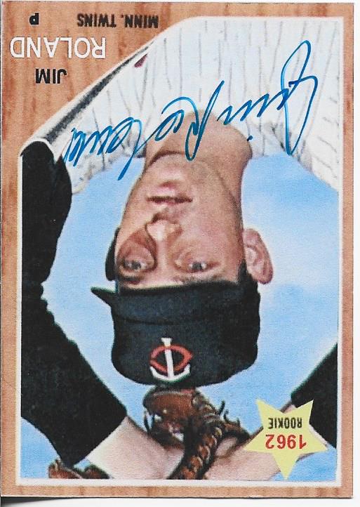 Jim Roland 1962 Topps Reprint Autographed Card (JSA)