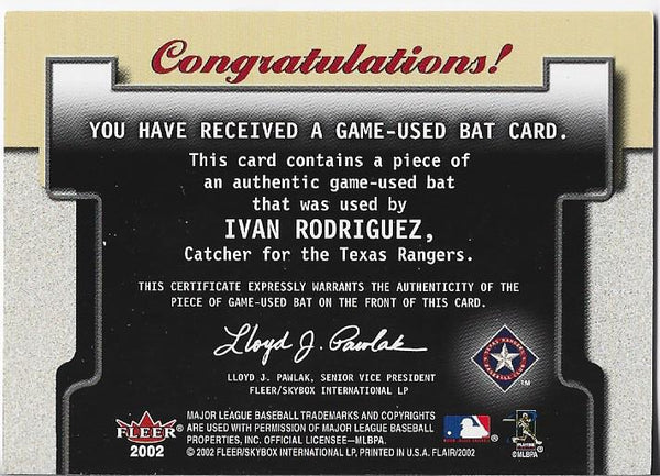 Ivan Rodriguez 2002 Fleer Game Used Bat Card