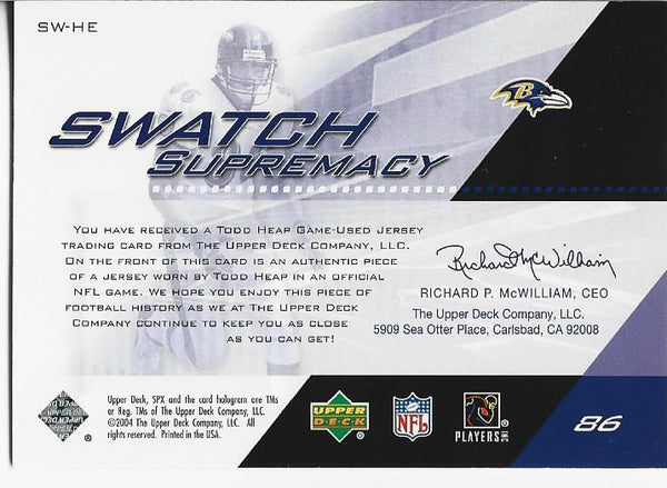 Todd Heap 2004 Upper Deck Game Used Jersey Card