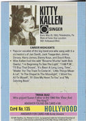 Kitty Kallen 1991 Starline Hollywood Autographed Card #135