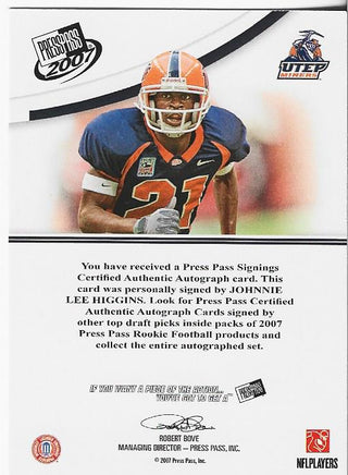 Johnnie Lee Higgins 2007 Press Pass Autographed Card