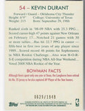 Kevin Durant 2009 Bowman #54 Blue Card 629/1948