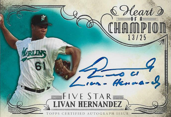 Livan Hernandez 2016 Autographed Topps Five Star Card #13/25