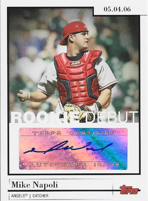 Mike Napoli 2006 Autographed Topps Rookie Card