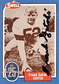 Frank Gatski Autographed 1988 Swell Hall of Fame Football Card