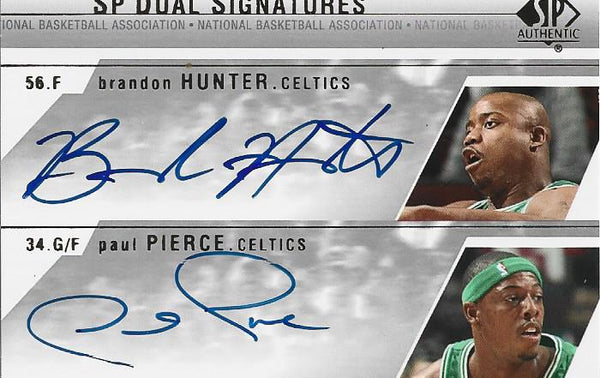 Brandon Hunter/ Paul Pierce Autographed SP Authentic Card