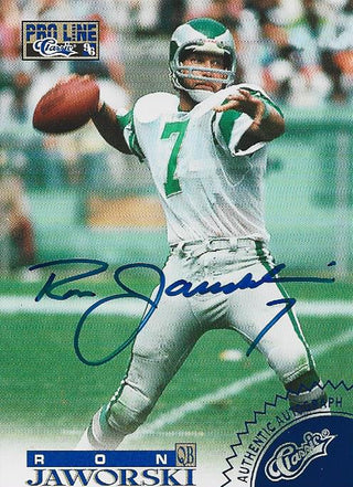 Ron Jaworski Autographed Pro Line Classic Card